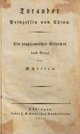 Turandot, Prinzessin von China : ein tragicom. Mährchen nach Gozzi
