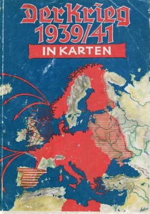 Der Krieg 1939-41 in Karten