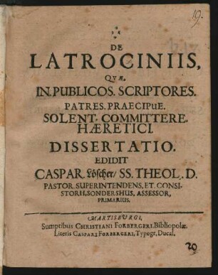 De Latrociniis, Quae. In. Publicos. Scriptores. Patres. Praecipue. Solent. Committere. Haeretici. Dissertatio