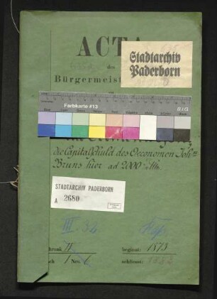 Kapitalschulden des Ökonomen Johann Bruns zu Paderborn über 2000 Taler