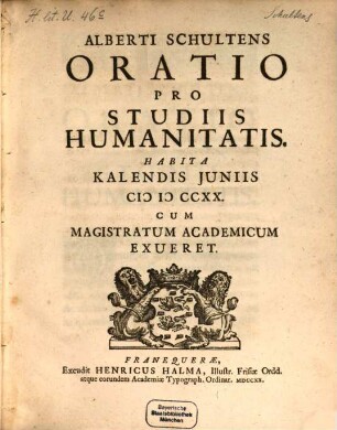 Oratio pro studiis humanitatis : habita Kal. Jun. 1720