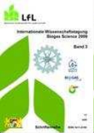 Internationale Wissenschaftstagung Biogas Science 2009 : 02. - 04. Dezember 2009 in Erding, Bd. 3. Poster