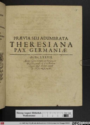 Praevia Seu Adumbrata. Theresiana Pax Germaniae