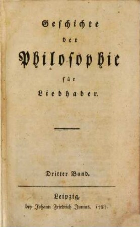 Geschichte der Philosophie für Liebhaber, Dritter Band