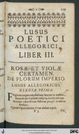 Liber III. Rosae Et violae Certamen. De Florum Imperio.