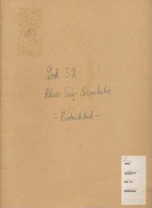 Betriebsbuch (Unvollständig) Lok 52, Jung, Baujahr 1923