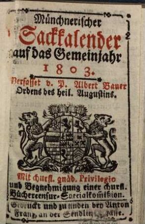 Münchnerischer Sackkalender : auf das Jahr .... 1803