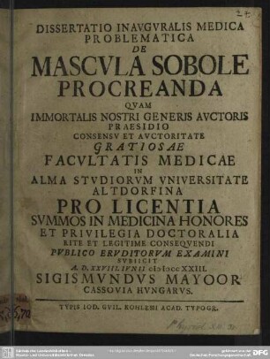 Dissertatio Inauguralis Medica Problematica De Mascula Sobole Procreanda