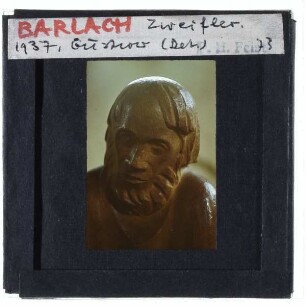 Barlach, Der Zweifler