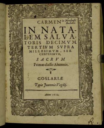 Carmen In Natalem Salvatoris Decimum Tertium Supra Millesimum, Sexcentesimum Sacrum Primae classis Alumnis