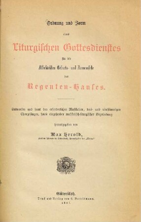 Ordnung und Form eines Liturgischen Gottesdienstes für die Allerhöchsten Geburts- und Namensfeste des Regenten-Hauses