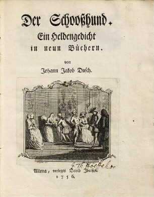 Der Schooßhund : Ein Heldengedicht in neun Büchern