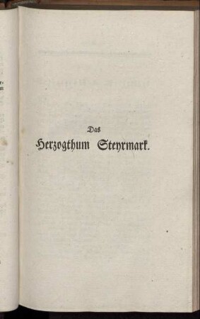 Das Herzogthum Steyermark.