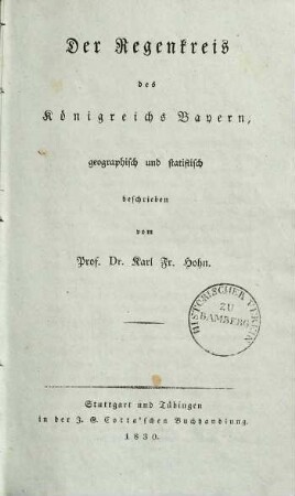 Der Regenkreis des Königreichs Bayern : geographisch und statistisch beschrieben