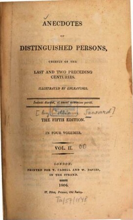 Anecdotes of distinguished persons, chiefly of the last and two preceding centuries : Illustr. by engravings. 2. British. - 468 S. : 4 Ill.