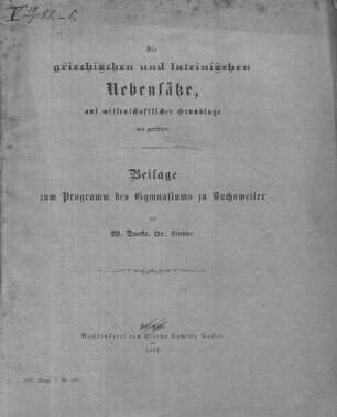 Die griechischen und lateinischen Nebensätze, auf wissenschaftlicher Grundlage neu geordnet