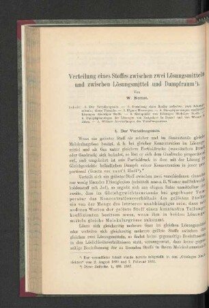 Verteilung eines Stoffes zwischen zwei Lösungsmitteln und zwischen Lösungsmitteln und Dampfraum.
