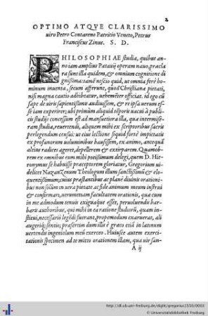 Optimo atque clarissimo viro Petro Contareno Patritio Veneto, Petrus Franciscus Zinus.