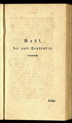 Basil, der gute Hausvater.