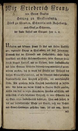 Wir Friederich Franz, [...] Herzog zu Mecklenburg, Fürst [...] Urkunden und bekennen hiermit [...]
