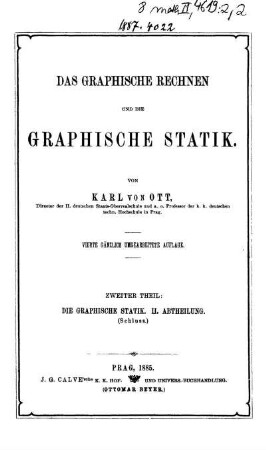 Theil 2, Abth. 2: Das graphische Rechnen und die graphische Statik. Zweiter Theil. Grundzüge der graphischen Statik. Abth. 2