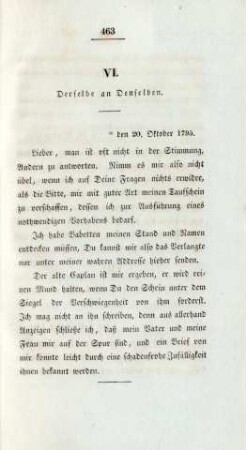 VI. Derselbe an Denselben