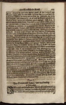Pars 7. Von Steigen und Fallen, und was darbey zu beobachten.