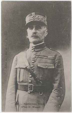 Marechal Foch [Edition des Amis du Musée de l'Armée]