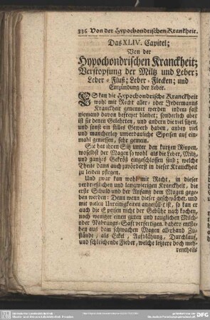 Das XLIV. Capitel; Von der Hypochondrischen Kranckheit; Verstopfung der Miltz und Leber; Leber-Fluß; Leber-Flecken; und Entzündung der Leber