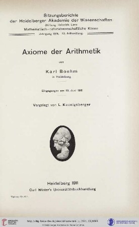 1911, 13. Abhandlung: Sitzungsberichte der Heidelberger Akademie der Wissenschaften, Mathematisch-Naturwissenschaftliche Klasse: Abteilung A, Mathematisch-physikalische Wissenschaften: Axiome der Arithmetik
