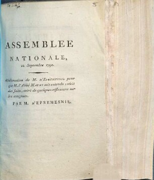 Assemblée nationale, 12 septembre 1790 : réclamation de M. d'Epremesnil pour que M. l'Abbé Maury soit entendu: récit des faits, suivi de quelques réflexions sur les assignats