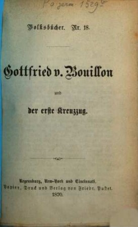 Gottfried v. Bouillon und der erste Kreuzzug