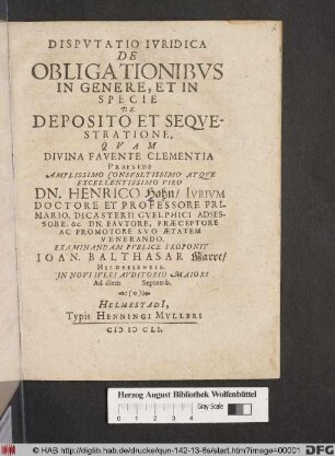 Disputatio Iuridica De Obligationibus In Genere, Et In Specie De Deposito Et Sequestratione