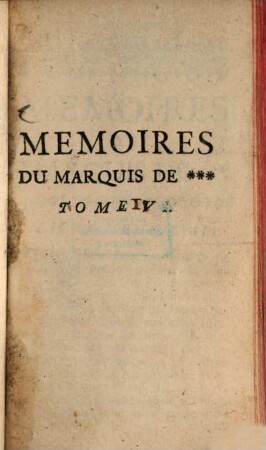 Mémoires Et Avantures D'Un Homme De Qualité, Qui s'est retiré du monde. 4