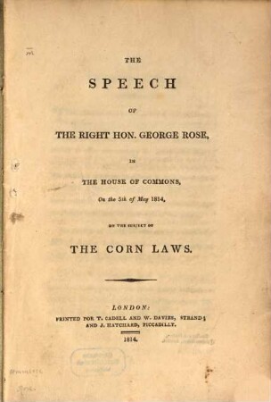 The speech of the Right Hon. G. Rose in the House of commons ... on the subject of Corn-Laws