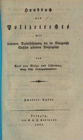 Handbuch des Polizeirechts : mit besondrer Berücksichtigung der im Königreiche Sachsen geltenden Polizeigesetze, 2. Ordnungs- und Wohlfahrtspolizei