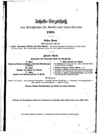 Inhalts= Verzeichniß des Adreßbuchs für Berlin und seine Vororte 1900 Erster Band