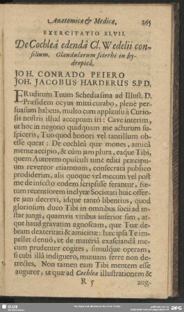 Exercitatio XLVII. De Cochlea edenda Cl. Wedelii consilium. Glandularum scirrhi in hydropica. Joh. Conrado Peiero Joh. Jacobus Harderus S. P. D.