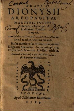 Beati Dionysii Areopagitae Martyris Inclyti ... opera