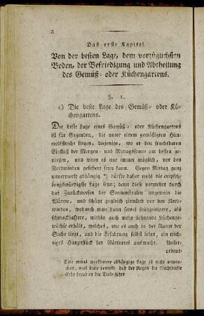 Das erste Kapitel. Von der besten Lage, dem vorzüglichsten Boden, der Befriedigung und Abtheilung des Gemüß- und Küchengartens.