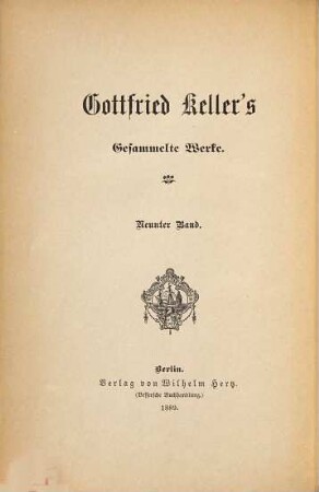 Gottfried Keller's gesammelte Werke, 9,1