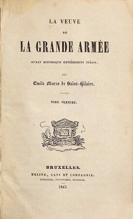La veuve de la grande armée : roman historique entiérement inédit, 1
