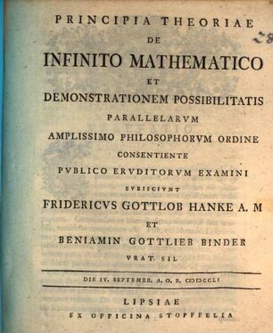 Principia theoriae de infinito mathematico et demonstrationem possibilitatis parallelarum