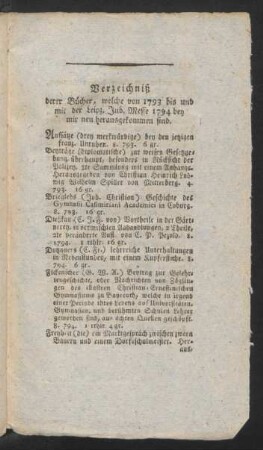 Verzeichniß derer Bücher, welche von 1793 bis und mit der Leipz. Jub. Messe 1794 bey mir neu herausgekommen sind