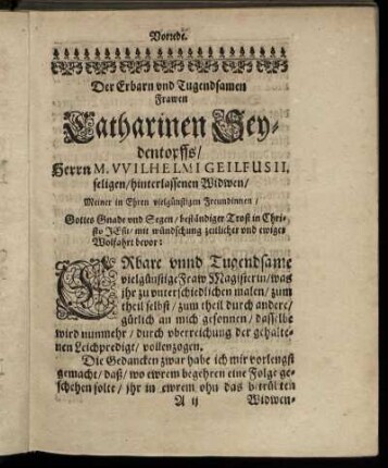 Der Erbarn und Tugendsamen Frawen Catharinen Seydentopffs/ Herrn M. Wilhelmi Geilfusii. seligen/ ...
