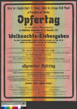 Aufruf zum Opfertag im Herzogtum Braunschweig am 17.                                     November 1917 zur Sammlung von Geldspenden für die Beschaffung                                     von Weihnachtspaketen für die braunschweigischen Soldaten im                                     Ersten Weltkrieg