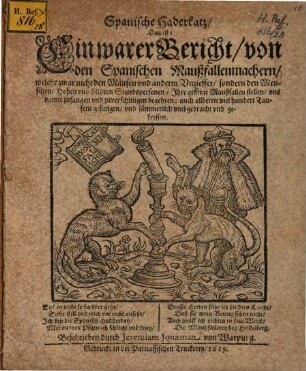 Spannische Haderkatz : ein wahrer Bericht von den Spannischen Maußfallenmachern ...