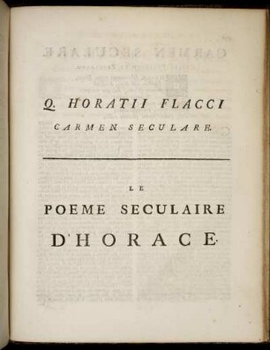 Q. Horatii Flacci Carmen Seculare. / le Poeme Seculaire D'Horace.