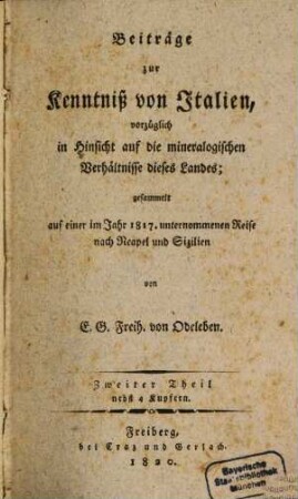 Beiträge zur Kenntniß von Italien, vorzüglich in Hinsicht auf die mineralogischen Verhältnisse dieses Landes : gesammelt auf einer im jahr 1817 unternommenen Reise nach Neapel und Sizilien, 2