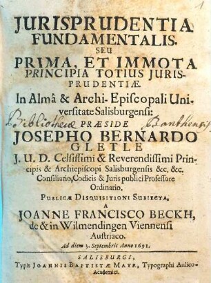 Iurisprudentia fundamentalis, seu prima, et immota principia totius iurisprudentiae